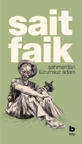 Şahmerdan | Lüzumsuz Adam Sait Faik Abasıyanık